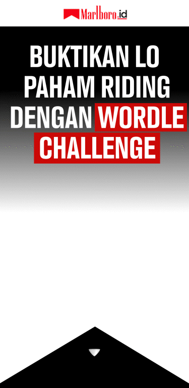Marlboro.id | BUKTIKAN LO PAHAM RIDING DENGAN WORDLE CHALLENGE