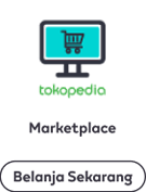 Tokopedia Marketplace [Belanja Sekarang]